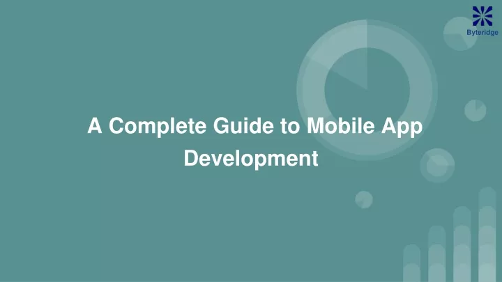 a complete guide to mobile app development