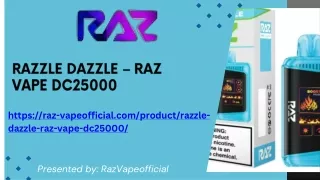 Discover the Vibrant Flavor of Razzle Dazzle – RAZ Vape DC25000