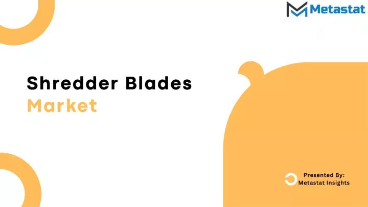 shredder blades mar ket