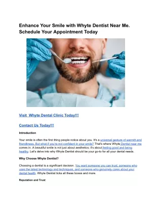 Enhance Your Smile with Whyte Dentist Near Me Schedule Your Appointment Today