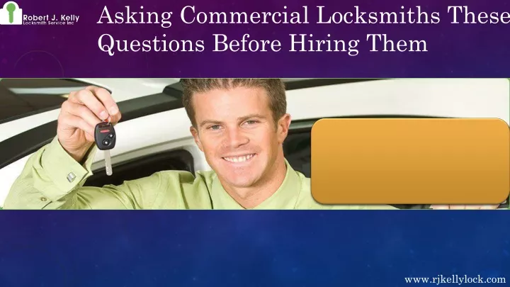 asking commercial locksmiths these questions