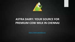 Astra Dairy Your Source for Premium Cow Milk in Chennai