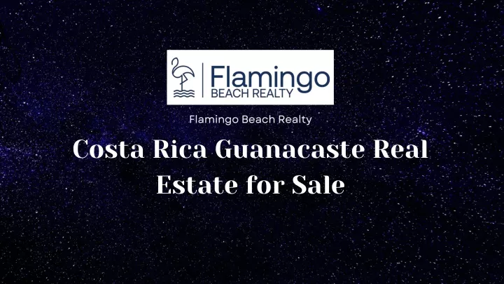 PPT - Costa Rica Guanacaste Real Estate for Sale PowerPoint ...