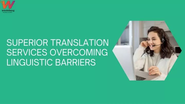 superior translation services overcoming