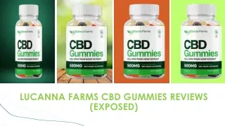 Lucanna Farms CBD Gummies Reviews (Exposed)