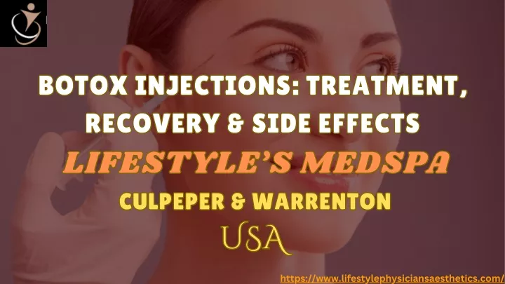 botox injections treatment recovery side effects