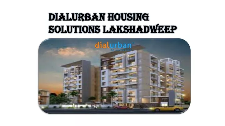 dialurban dialurban housing solutions lakshadweep