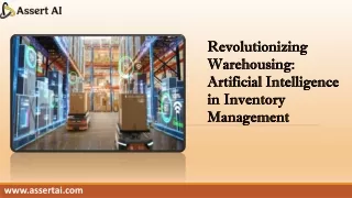 Revolutionizing Warehousing Artificial Intelligence in Inventory Management