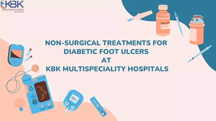 non surgical treatments for diabetic foot ulcers