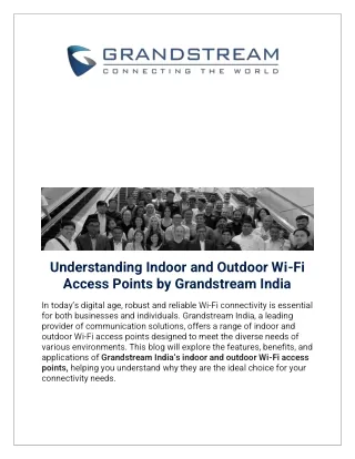 Grandstream Indoor & Outdoor wifi  Access Points
