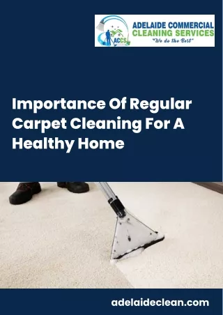 Importance Of Regular Carpet Cleaning For A Healthy Home