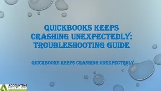 Quickbooks Keeps Crashing Unexpectedly: Quick and simple methods