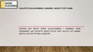 kvalitets solskjerming i sandnes beskytt ditt hjem