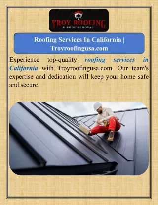 Roofing Services In California  Troyroofingusa.com