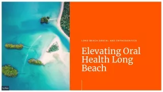 Dental Care Excellence Long Beach