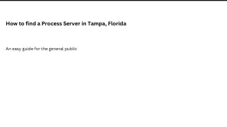 How to find a Process Server in Tampa, Florida