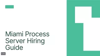 Miami Process Server Hiring Guide