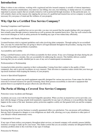 The Importance of Hiring an Accredited and also Covered Tree Service Company