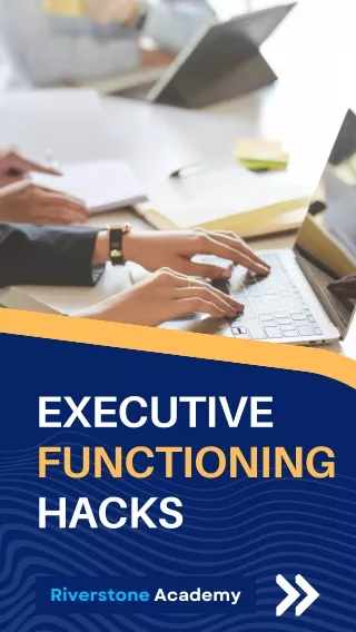 Executive Functioning Hacks 5 Quick Strategies