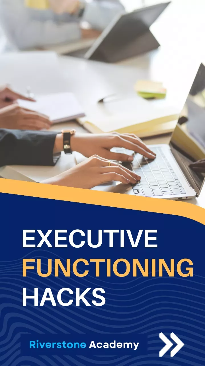 executive functioning hacks