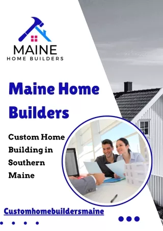 Home Builders in Southern Maine - Maine Home Builders