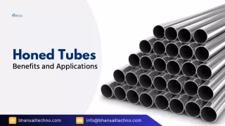 honed tubes benefits and applications