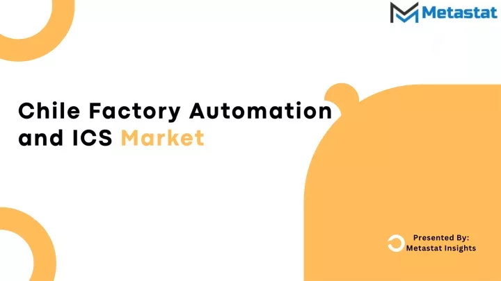 chile factory automation and ics market