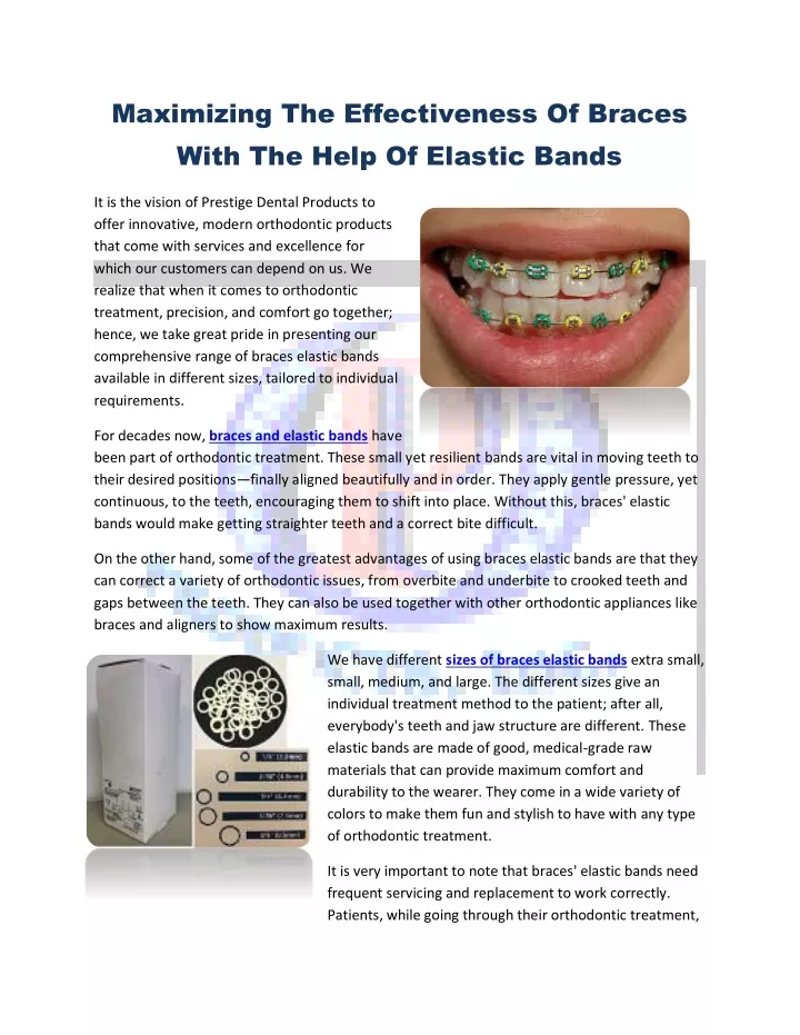 maximizing the effectiveness of braces with