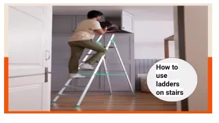 How to use ladders on stairs (2)