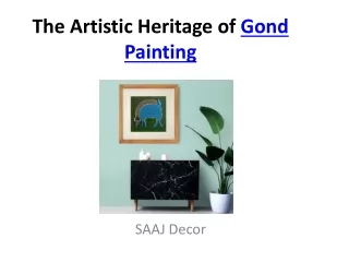 Gond_Painting_SAAJ_Decor_Presentation