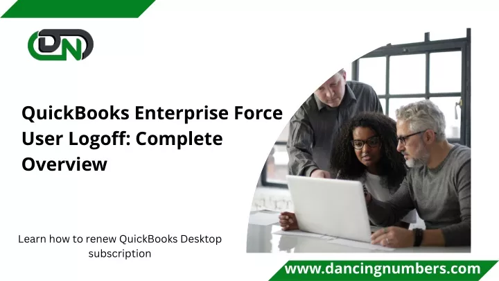 quickbooks enterprise force user logoff complete