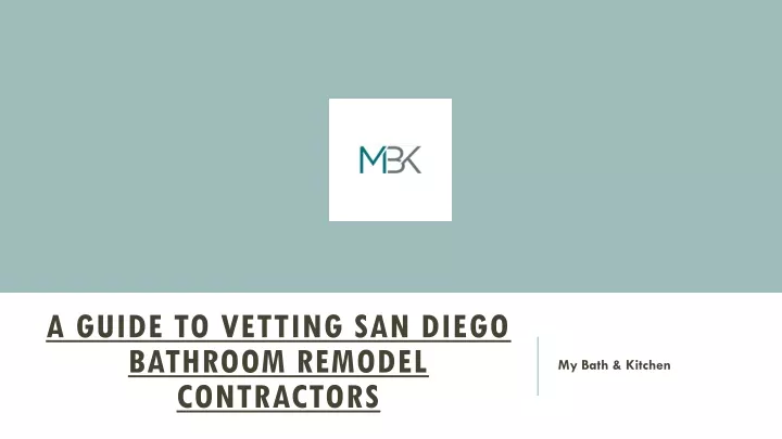 a guide to vetting san diego bathroom remodel contractors