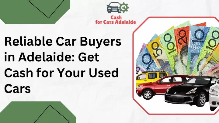 reliable car buyers in adelaide get cash for your