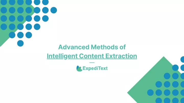 advanced methods of intelligent content extraction