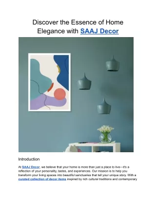 Discover the Essence of Home Elegance with SAAJ Decor