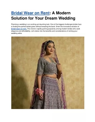 Bridal Wear on Rent_ A Modern Solution for Your Dream Wedding