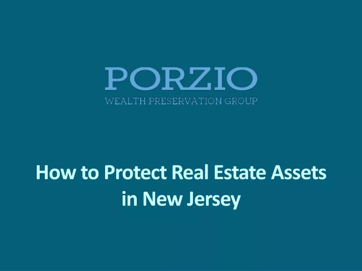 how to protect real estate assets in new jersey