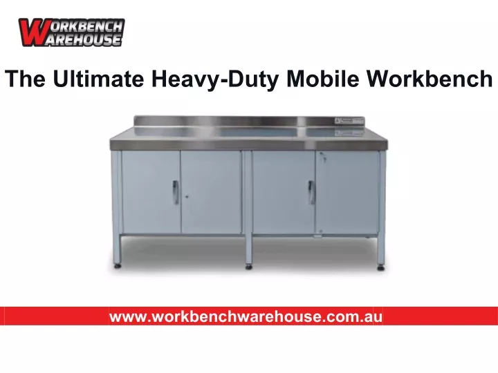 the ultimate heavy duty mobile workbench