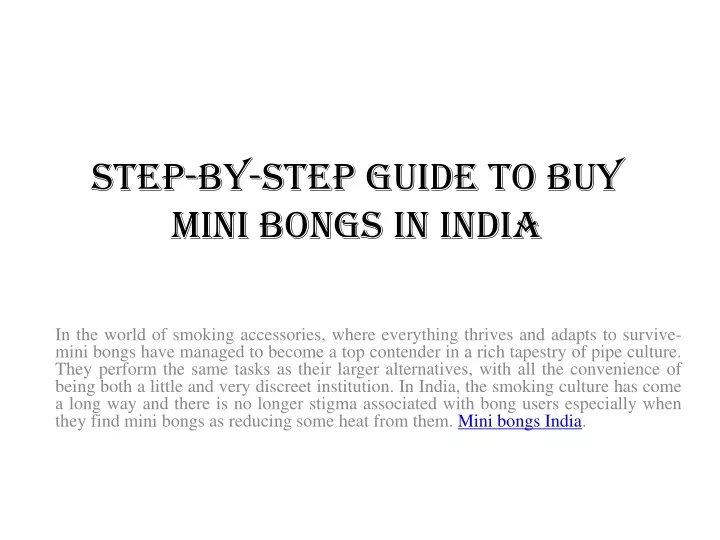 step by step guide to buy mini bongs in india