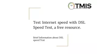Test Internet speed with DSL Speed Test, a free resource.