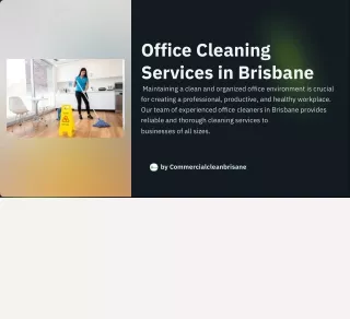 Office Cleaning Brisbane: Sparkling Workspaces for Maximum Productivity