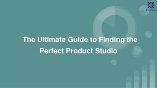 The Ultimate Guide to Finding the Perfect Product Studio