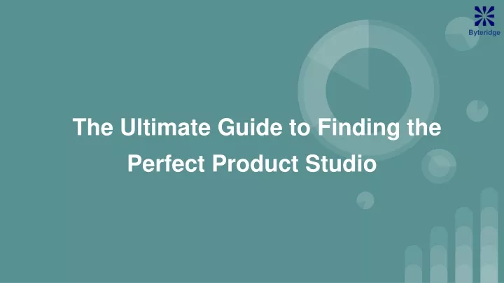 the ultimate guide to finding the perfect product studio