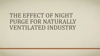 The effect of Night Purge for Naturally Ventilated