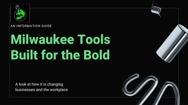 find out Why to Choose Milwaukee Tools