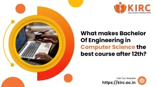 What makes Bachelor Of Engineering in Computer Science the best course after 12th