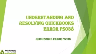 A complete guide to remove QuickBooks Payroll Error PS038