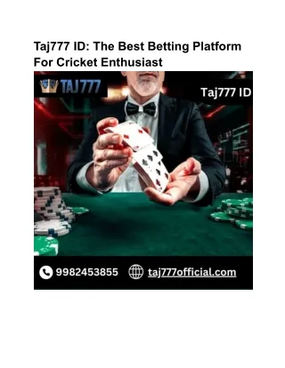 Taj777 ID_ The Best Betting Platform For Cricket Enthusiast