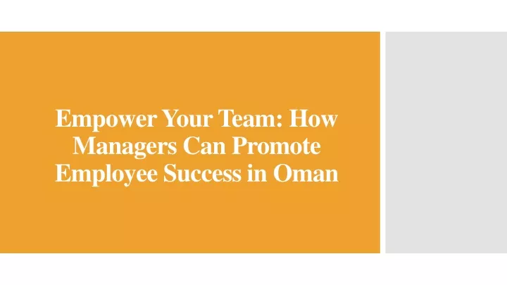 empower your team how managers can promote employee success in oman