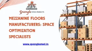 Mezzanine Floors Manufacturers Space Optimization Specialists